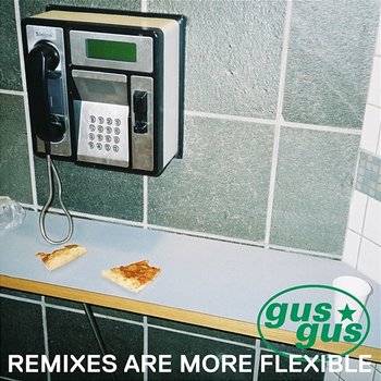 GusGus Remixes Are More Flexible, Pt. 1 cover artwork