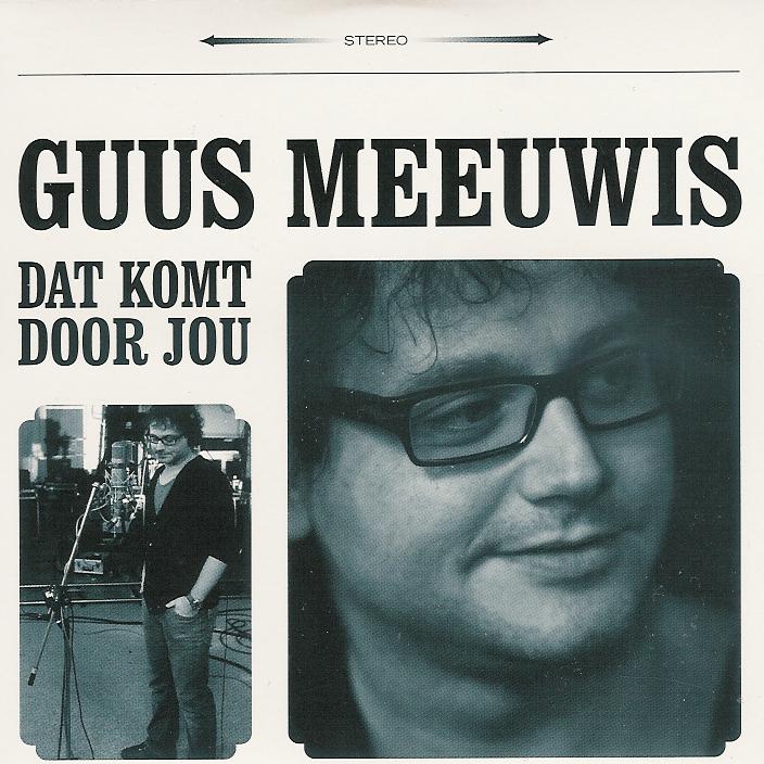 Guus Meeuwis — Dat Komt Door Jou cover artwork