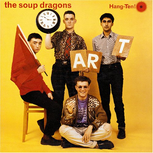 The Soup Dragons Hang-Ten! cover artwork