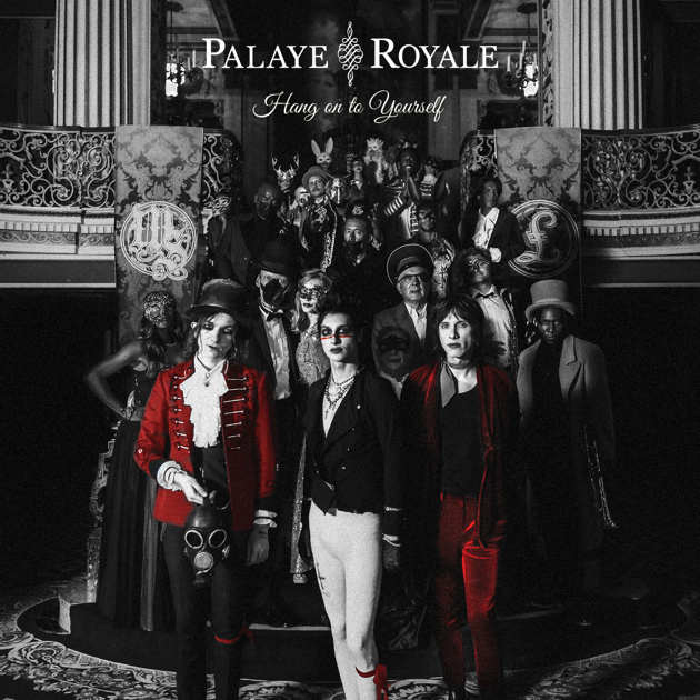 Palaye Royale — Hang on to Yourself cover artwork