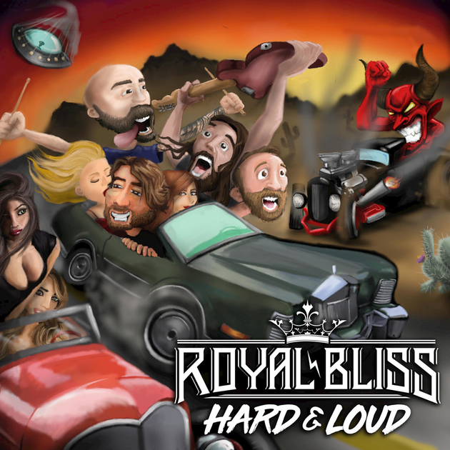 Royal Bliss Hard and Loud cover artwork