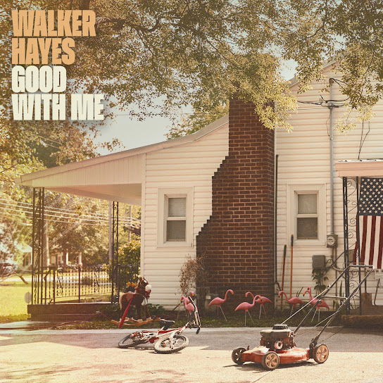 Walker Hayes — Good With Me cover artwork