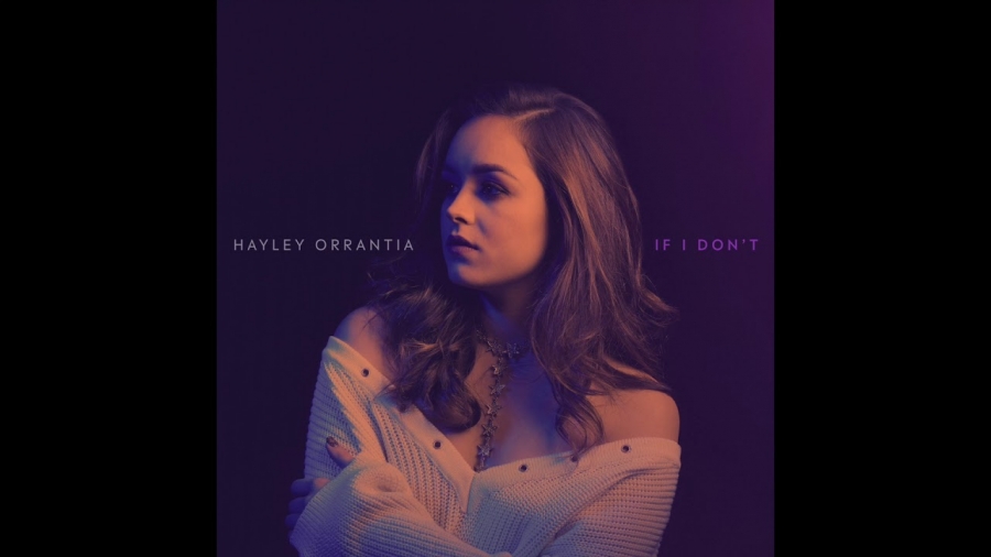 Hayley Orrantia — If I Don&#039;t cover artwork