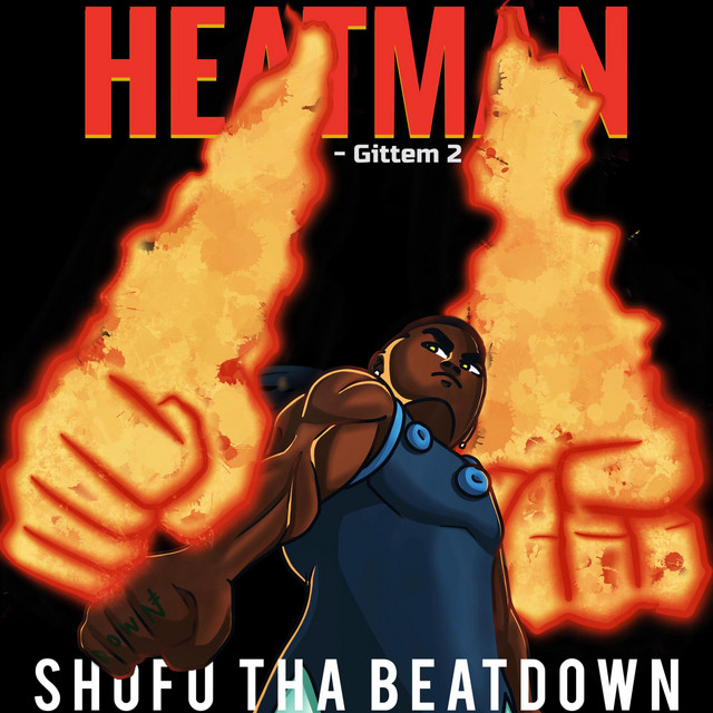 Shofu the BeatDown HeatMan (#Gittem 2) cover artwork