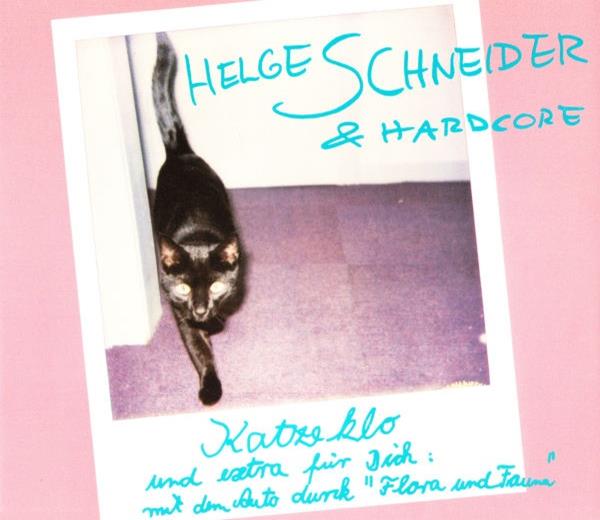 Helge Schneider & Hardcore — Katzeklo cover artwork