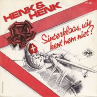 Henk &amp; Henk — Sinterklaas, Wie Kent Hem Niet? cover artwork
