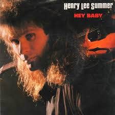 Henry Lee Summer — Hey Baby cover artwork