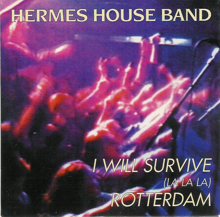 Hermes House Band — I Will Survive (La La La) cover artwork