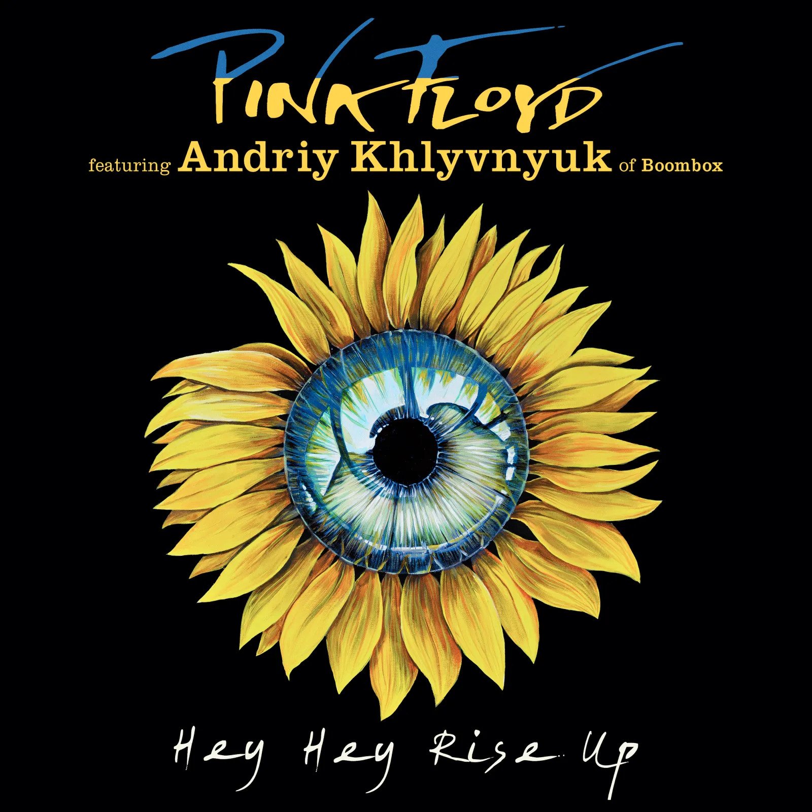 Pink Floyd ft. featuring Andriy Khlyvnyuk Hey Hey Rise Up cover artwork