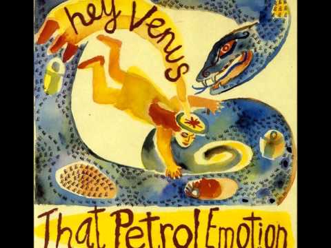 That Petrol Emotion — Hey Venus cover artwork