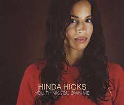 Hinda Hicks — You Think You Own Me cover artwork