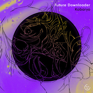 Kobaryo — Future Downloader cover artwork