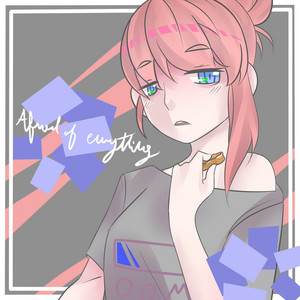 Circus-P featuring Megurine Luka — Afraid of Everything cover artwork