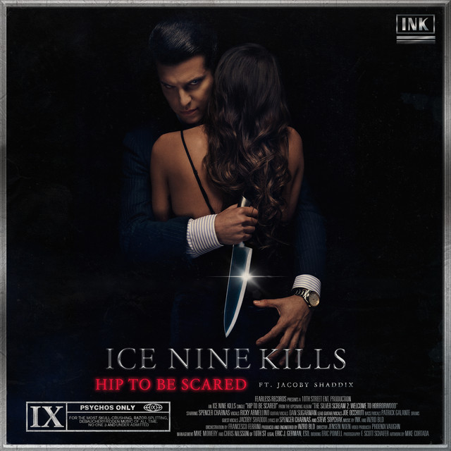 Ice Nine Kills featuring Jacoby Shaddix — Hip to Be Scared cover artwork