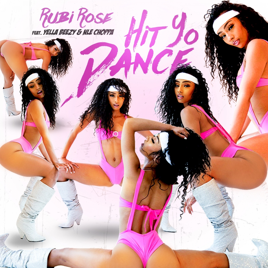 Rubi Rose ft. featuring Yella Beezy & NLE Choppa Hit Yo Dance cover artwork