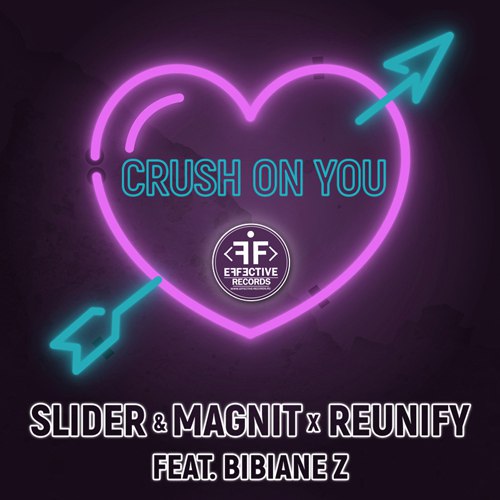 Slider &amp; Magnit & Reunify featuring Bibiane Z — Crush On You cover artwork