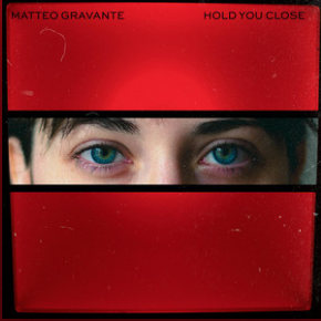 Matteo Gravante — Hold You Close cover artwork