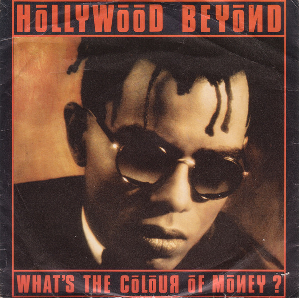 Hollywood Beyond — What&#039;s the Colour of Money? cover artwork