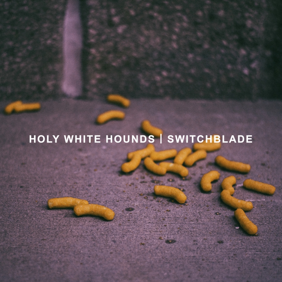 Holy White Hounds — Switchblade cover artwork
