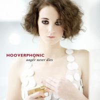 Hooverphonic — Anger Never Dies cover artwork