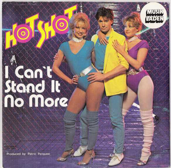 Hot Shot — I Can&#039;t Stand It No More cover artwork