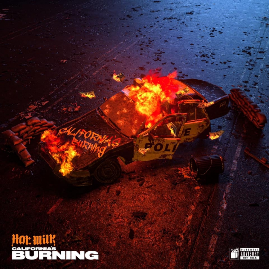 Hot Milk — California&#039;s Burning cover artwork