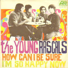 The Young Rascals — How Can I Be Sure? cover artwork