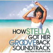 Various Artists — &quot;How Stella Got Her Groove Back&quot; Soundtrack cover artwork