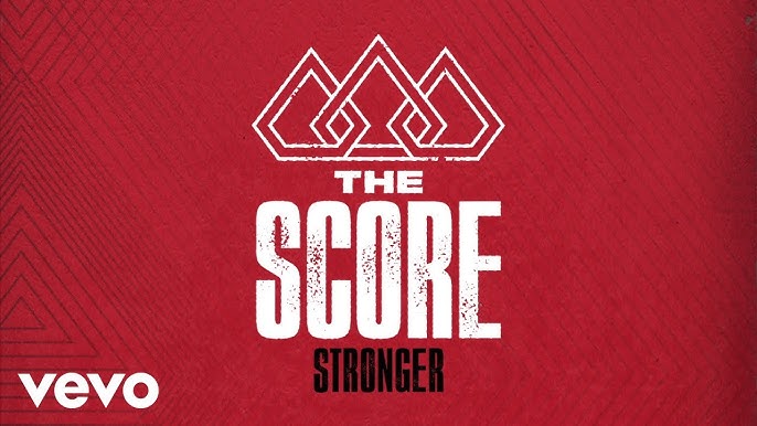 The Score — Stronger cover artwork