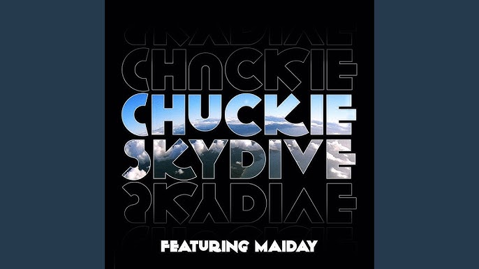 Chuckie ft. featuring Maiday Skydive cover artwork