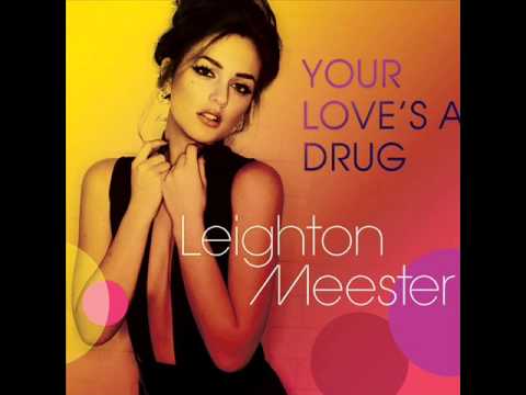 Leighton Meester Your Love Is A Drug cover artwork