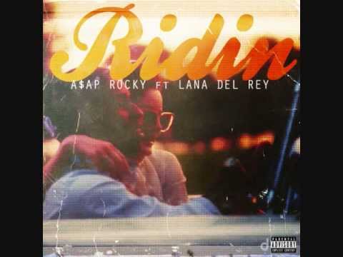 A$AP Rocky featuring Lana Del Rey — Ridin&#039; cover artwork