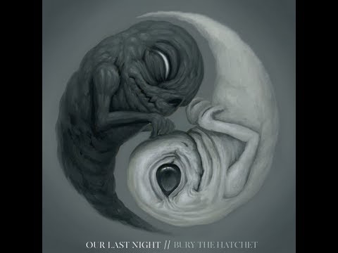 Our Last Night — Bury The Hatchet cover artwork