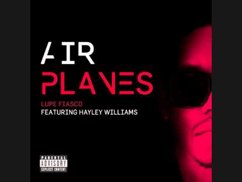 Lupe Fiasco featuring Hayley Williams — Airplanes cover artwork