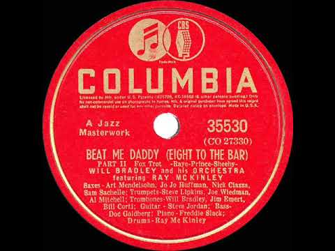 Will Bradley featuring Ray McKinley & Freddie Slack — Beat Me Daddy, Eight to the Bar cover artwork