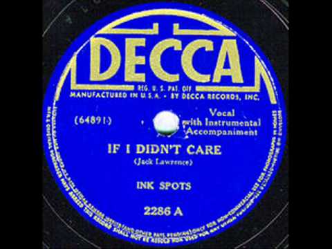 The Ink Spots If I Didn&#039;t Care cover artwork