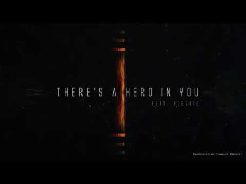 Tommee Profitt featuring Fleurie — There&#039;s A Hero In You cover artwork
