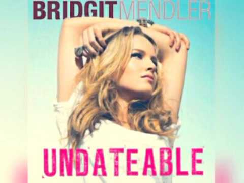 Bridgit Mendler — Undateable cover artwork