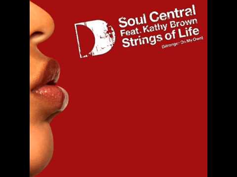 Soul Central featuring Kathy Brown — Strings Of Life cover artwork
