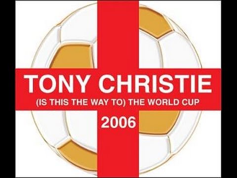 Tony Christie — (Is This The Way To) The World Cup cover artwork