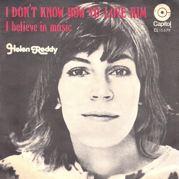 Helen Reddy — I Don&#039;t Know How To Love Him cover artwork