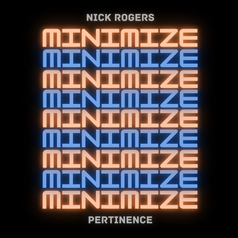 Nick Rogers featuring Pertinence — Minimize cover artwork