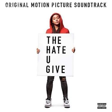Various Artists The Hate U Give: Original Motion Picture Soundtrack cover artwork