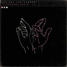 Against The Current — Strangers Again cover artwork