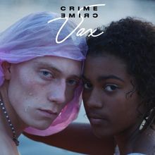 VAX — Crime cover artwork