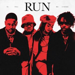 YG featuring BIA & Tyga &amp; 21 Savage — Run cover artwork