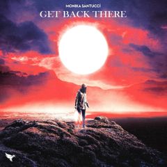 Monika Santucci — Get Back There cover artwork