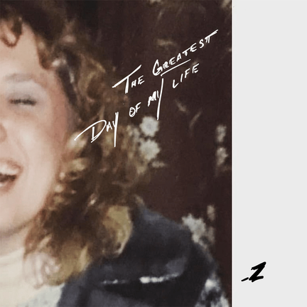 Zach Bryan — The Greatest Day Of My Life cover artwork