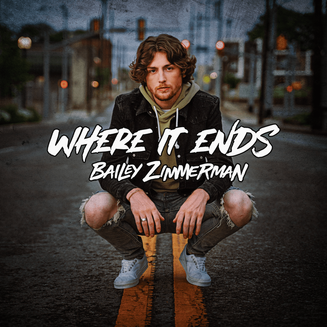 Bailey Zimmerman Where It Ends cover artwork