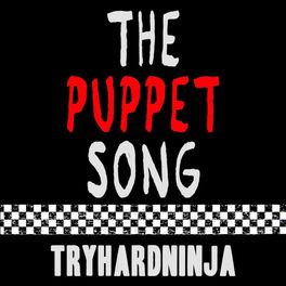 TryHardNinja The Puppet Song cover artwork